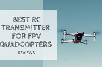 Best RC Transmitter for FPV Quadcopters