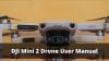 DJI Mini 2 Drone User Manual