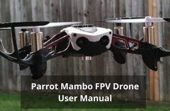 Parrot Mambo FPV Drone User Manual