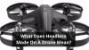 What Does Headless Mode On A Drone Mean